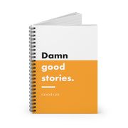 Damn Good Stories Notebook/Journal