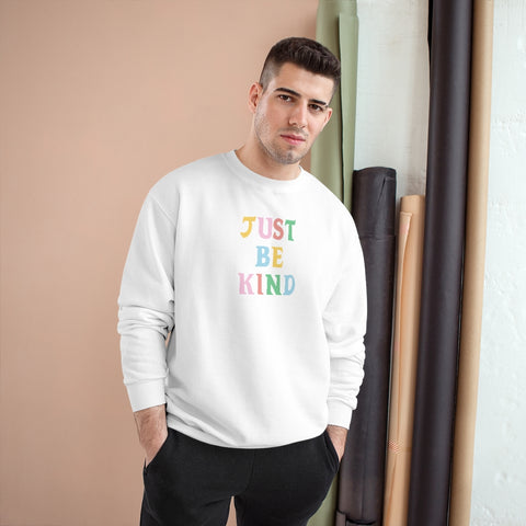 Just Be Kind Sweatshirt